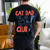 Cat Dad Club T-Shirt – Funny Back Design Tee by Dog Mom Hat