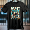 Wait For Me I Have Little Legs Shirt – Funny Corgi & Dachshund Lover Tee, Cute Low Rider Dog Mom Gift, Sarcastic Puppy Owner T-Shirt by Dog Mom Hat