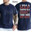 I Was A Man Trapped In A Woman's Body T-Shirt – Funny Conservative Republican Sarcastic Graphic Tee, Unisex Cotton Shirt