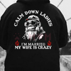"Calm Down Ladies I’m Married" Hoodie by Dog Mom Hat