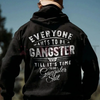 "Everyone Wants To Be Gangster" Hoodie by Dog Mom Hat