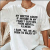 Funny Sarcastic Family Humor Quote T-Shirt – We All Enjoy It Unisex Cotton Graphic Tee