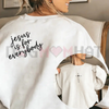 "Jesus Is For Everybody" Aesthetic Sweatshirt by Dog Mom Hat