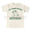 My Tummy Hurts And I'M Mad At The Government" Retro Frog Meme T-Shirt – Funny Unisex Adult Tee by Dog Mom Hat