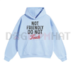 "Not Friendly Do Not Touch" Humorous Black Hoodie by Dog Mom Hat