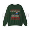 "A Picture Of My Very First Christmas" Unisex Crewneck Sweatshirt by Dog Mom Hat