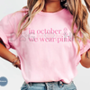 'In October We Wear Pink' Oncology Nurse Shirt by Dog Mom Hat