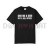 Beer Lover Tee – "Give Me A Beer" Minimalist Shirt by Dog Mom Hat