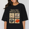 "Same Thing Different Hat" T-Shirt – Funny Political Graphic Shirt, Dark Humor Statement Tee, Unisex by Dog Mom Hat