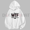 "WTF, Where Is The Fish" Hoodie by Dog Mom Hat