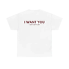 "I Want You I Just Can't Flirt" T-Shirt by Dog Mom Hat