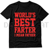 "World Best Farter I Mean Father" Shirt by Dog Mom Hat