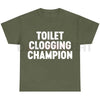 Toilet Champion Gag Gift Graphic T-Shirt by Dog Mom Hat