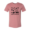 My Cat Is Not Spoiled T-Shirt by Furr Baby Gifts