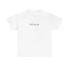 Ball Up Top T-Shirt – Athletic Streetwear Graphic Tee, Unisex Sports-Inspired Shirt for Hoopers & Hype Fans by Dog Mom Hat