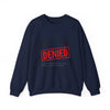 Cost of Living Status: DENIED Sweatshirt | receipt aesthetic, budget humor by Tristan’s Treehouse