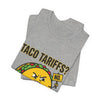 Taco Tariffs? Hard Shell No. Tee by Tristan’s Treehouse
