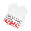 Cost of Living Status: DENIED Tee | cost of living crisis, budget humor by Tristan’s Treehouse