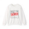 Cost of Living Status: DENIED Sweatshirt | receipt aesthetic, budget humor by Tristan’s Treehouse