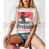 "Somebody's Problem" Country Music Tee – Vintage 90s Western Graphic Shirt by Dog Mom Hat
