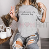 "Proud Parent of a Dramatic Dog" T-Shirt by Dog Mom Hat