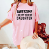 "Awesome Like My Oldest Daughter" Shirt by Dog Mom Hat