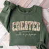 "Created with a Purpose" Floral Sweatshirt by Dog Mom Hat
