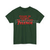 "Please Be Patient" Funny T-Shirt - Sarcastic Slogan Tee, "Mom Took All The Patience" Humor Shirt