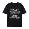 "I Don't Need Anger Management" Funny T-Shirt by Dog Mom Hat