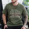 "This Is My Circus" Funny T-Shirt by Dog Mom Hat