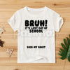"Last Day Of School Sign My Shirt" Kids Tee – Interactive Class of 2026 Graphic Top, Remastered Heavy Cotton Student Keepsake Shirt, Soft Lived-In Graduation Party Apparel, Made in USA