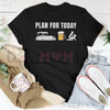 Funny Pontoon Boat "Plan for Today" Beer T-Shirt by Dog Mom Hat