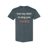 "I Tore My Shirt For You" Humorous Valentine's Day T-Shirt - Sarcastic Gift Tee by Dog Mom Hat
