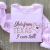 "She's from Texas" Embroidered Sweatshirt by Dog Mom Hat