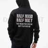 Half Hooded Half Holy Hoodie – Duality Street Style Pullover, "Play With Me Don't Play With Me" Attitude by Dog Mom Hat