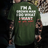 "I'm A Grown Man I Do What My Wife Want" Funny T-Shirt by Dog Mom Hat