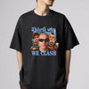 "This is why WE CLASH" T-shirt - Funny Statement Tee, Unique Gift for Friends, Heavy Cotton Unisex Top