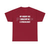 "My Hungry Ah Could Not Be a Gynecologist" T-Shirt - Funny Medical Humor Tee, Gift for Doctors & Nurses