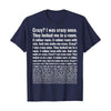 "Crazy? I Was Crazy Once." T-Shirt - Funny Trending Meme Tee, Internet Culture Apparel