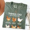 Things I Do In My Spare Time - Chicken T-Shirt by EnjoyMyDesign LLC
