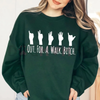 "Out For A Walk... Btch" Spike Sweatshirt by Dog Mom Hat