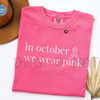 'In October We Wear Pink' Oncology Nurse Shirt by Dog Mom Hat