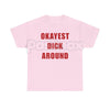 "Okayest Weiner Around" Funny T-Shirt – Sarcastic Weiner Dog Graphic Tee, Premium 100% Cotton Dachshund Humor Top, Soft Lived-In Heavyweight Doxie Lover Shirt, Made in USA