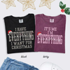 "I Have Everything I Need" Comfort Colors® Christmas Tee by Dog Mom Hat