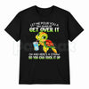 Get Over It Turtle T-Shirt – Funny Sarcastic Animal Quote Unisex Tee