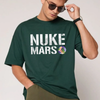Nuke Mars T-Shirt – Elon Musk SpaceX Inspired Apparel, To The Stars Graphic Tee, Sci-Fi Space Exploration Shirt by Dog Mom Hat