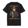 Me Dicen El Asesino Por Ahi Shirt – Horror Movie Villains, Accordion Tee, Jason, Freddy, Ghostface, Michael Myers by Dog Mom Hat