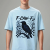 "F-Caw-F" Unisex T-Shirt - Funny Bird Pun Tee, Printed in USA by Dog Mom Hat