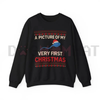 "A Picture Of My Very First Christmas" Unisex Crewneck Sweatshirt by Dog Mom Hat