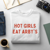 Hot Girls Eat Arby’s Women’s T-Shirt – Funny Fast Food Graphic Tee for Bold Babes by Dog Mom Hat